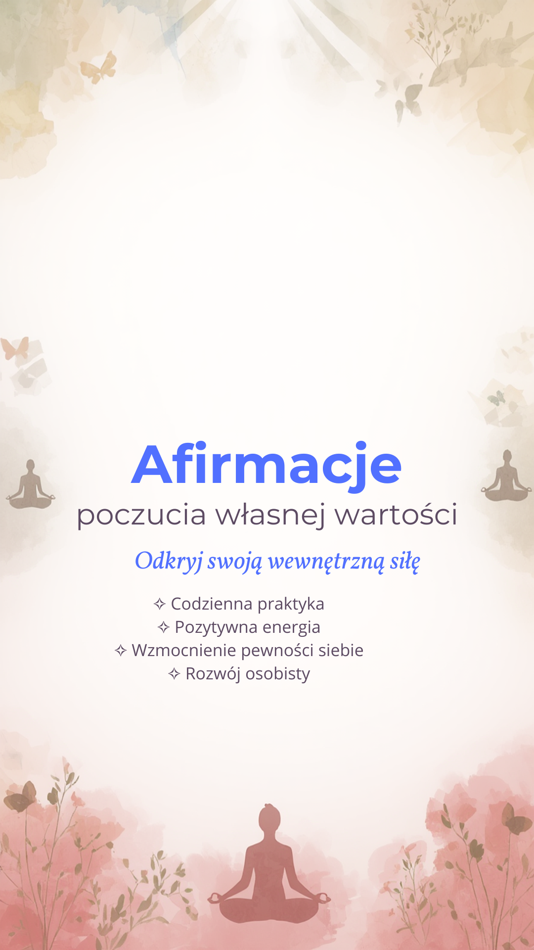 Afirmacje Poczucia WŁASNEJ WARTOŚCI